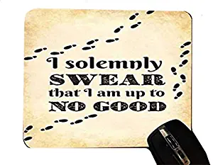 I Solemnly Swear I Am Up To No Good Quote Design Print Image Artwork Desktop Office Silicone Mouse Pad by Trendy Accessories